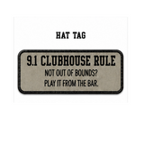 9.1 CLUBHOUSE RULE