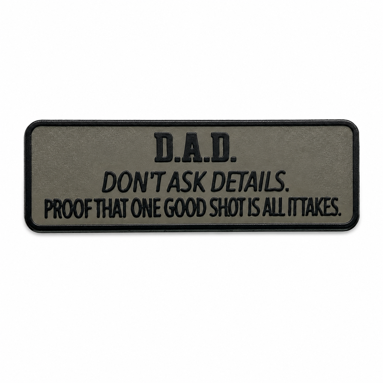 D.A.D. Don't Ask Details