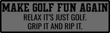 MGFA (MAKE GOLF FUN AGAIN)
